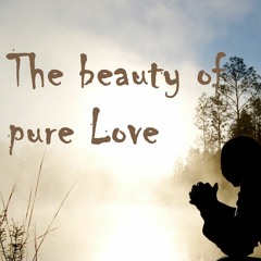 The beauty of pure love