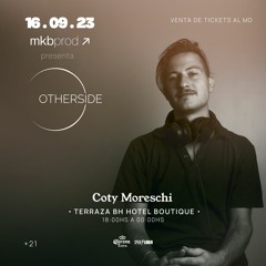 Otherside - Coty Moreschi | 16-09-23