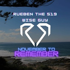 November To Remember (feat. Rueben The 519)