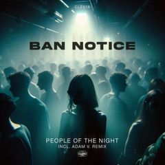 BAN NOTICE - People Of The Night