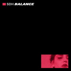 Premiere: SDH - Balance [AV!084]