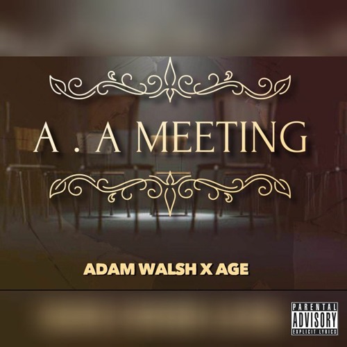 Ready - A.A Meeting - AGE X Adam Walsh (Produced by AGE)