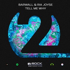 BarWall & Ria Joyse - Tell Me Why (Extended Mix).wav