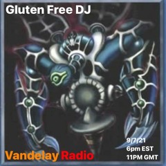 Gluten Free DJ (07/09/21)