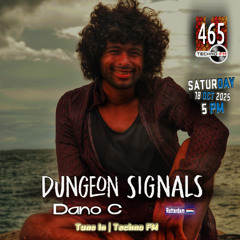 Dungeon Signals Ep 465 - Dano C