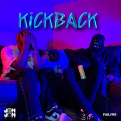 FAILVRE x JAMJAM - Kick Back