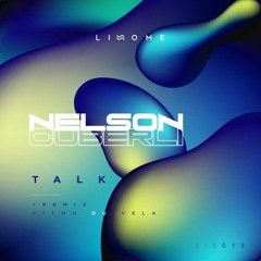 Nelson Cuberli - When we Talk about this sound (Ritmo Du Vela Remix)