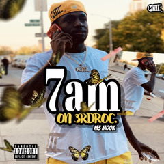 7am on 3rd roc