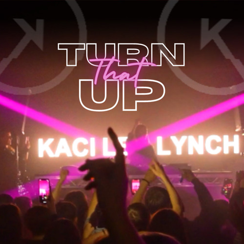 TURN THAT UP MIX
