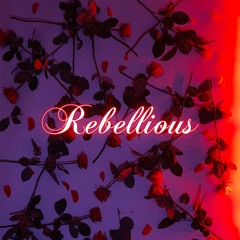 Rebellious (feat. Michael Bars)