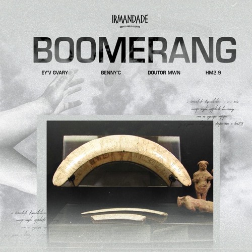 BOOMERANG - ( E Y ‘ V_gvari X Benny'C X Doutor MWN X HM 2.9)