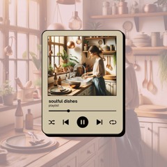 soulful dishes • Vol. 1