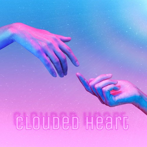 Clouded Heart