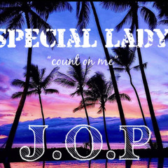 Special lady (C.O.M) J.O.P x Original