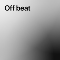 Off beat