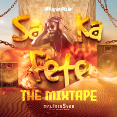 SA KA FÉTE (The Mixtape VOL. 5)