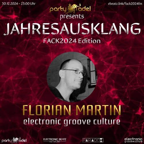 Florian Martin @ Jahresausklang (FACK2024 Edition)