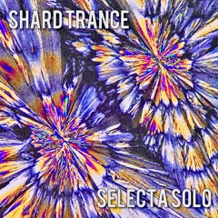 SHARD TRANCE [FREE DOWNLOAD]