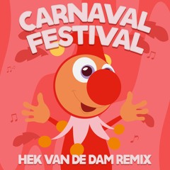 Efteling - Carnaval Festival (Hek Van De Dam Carnaval 2023 Remix)
