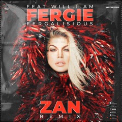 Fergie - Fergalicious (ZAN Remix)