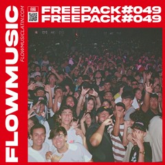 FREE PACK VOL. 49 [LATIN TECH HOUSE REMIXES, EDITS & MASHUPS]