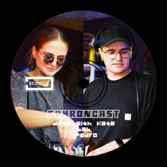 SCHRONCAST #27 - date with kate b2b Pedro @ Steezy Sunday