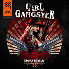 Invidia - Girl Gangster