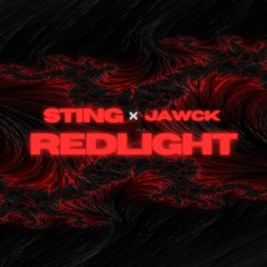Sting X Jawck - Redlight (Free Download)