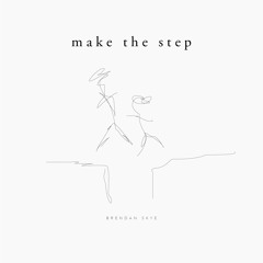 Make The Step