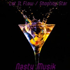Let It Flow/Shooting Star