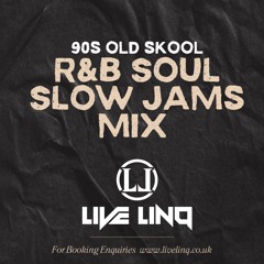 90s R&B SOUL SLOW JAMS MIX (By Live LinQ)