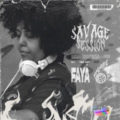 DJ PAULA FAYÁ MIX SET - SAVAGE SESSION #6