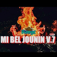 DJ DIONYX - MI BEL JOUNIN V.7 2023