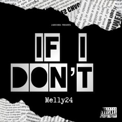 Melly24-if i dont