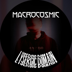 Macrocosmic - Lysergic Domain (Exclusive Version)