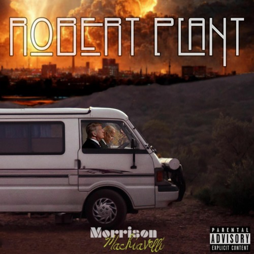 Morrison Machiavelli- Robert Plant