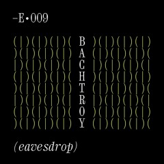 E009–Bachtroy–drOp in