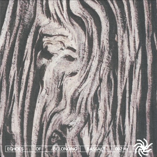 Echoes of Belonging - Basalt (002hz)