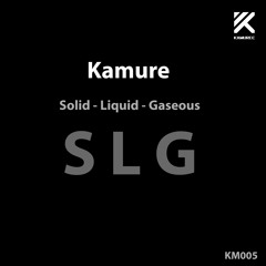 Kamure - Gaseous (Original Mix)