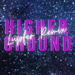 Odesza - Higher Ground feat. Naomi Wild (Lupfer Remix)