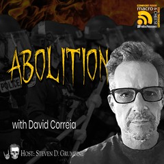 Abolition with David Correia