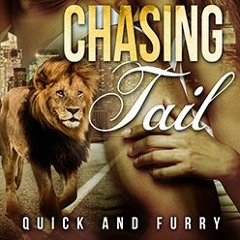 Read/Download Chasing Tail BY : Celia Kyle