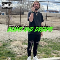Beams and Dreams