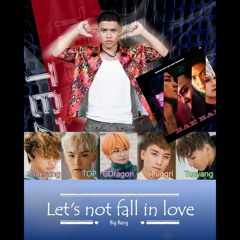 KHI CƠN MƠ DẦN PHAI x LET'S NOT FALL IN LOVE - TEZ FT. MYRA TRẦN & BIGBANG