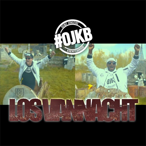 OJKB - Los Vannacht (Official Release)