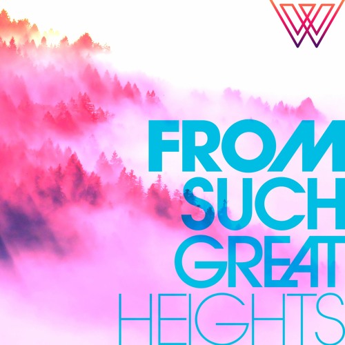 From Such Great Heights