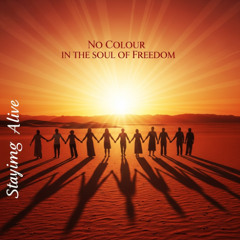 No Colour in the Soul of Freedom