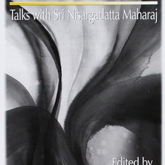⚡Audiobook🔥 Prior to Consciousness: Talks with Sri Nisargadatta Maharaj