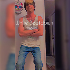 White Beatdown - Makastelli