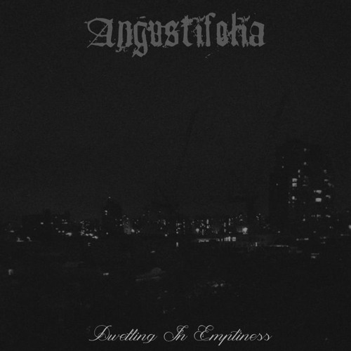 Angustifolia - Dwelling In Emptiness